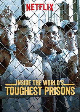 深入全球最难熬的监狱 第五季的海报
